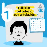Háblales del colegio con antelación