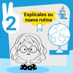 Explícales su nueva rutina