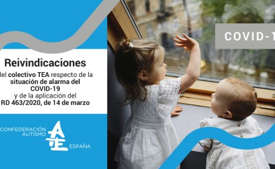 Principales reivindicaciones del movimiento social del autismo respecto al estado de alarma por el COVID-19