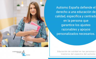 Autismo España defiende el derecho a una educación de calidad, específica y centrada en la persona que garantice los ajustes razonables y apoyos personalizados necesarios
