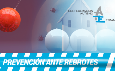 Autismo España solicita que se refuercen las medidas de prevención para evitar el cierre de los centros y servicios que apoyan a personas con autismo ante posibles rebrotes