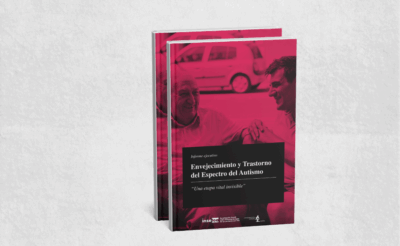 Envejecimiento y trastorno del espectro del autismo. Una etapa vital invisible. Informe ejecutivo.