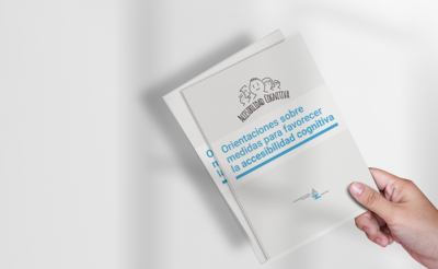 Accesibilidad Cognitiva. Orientaciones sobre medidas para favorecer la accesibilidad cognitiva