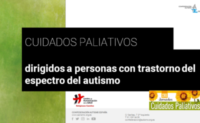 Cuidados paliativos en personas con autismo: barreras y recomendaciones prácticas